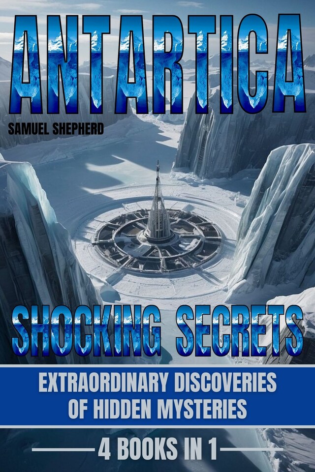 Book cover for Antarctica: Shocking Secrets