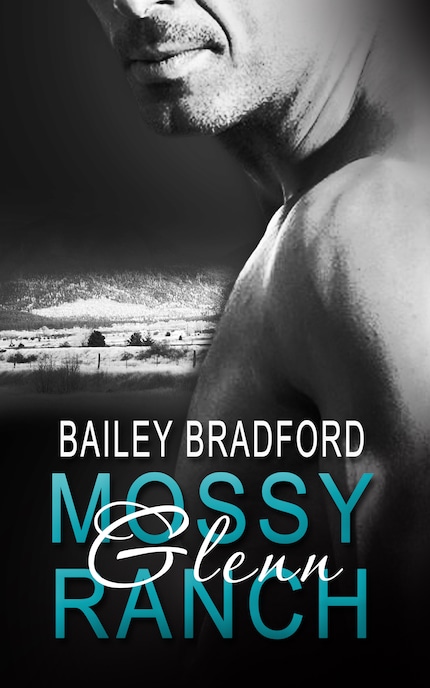 Mossy Glenn Ranch: Part Two: A Box Set bookCoverFor