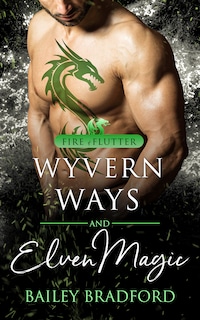Wyvern Ways & Elven Magic