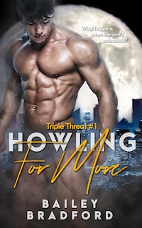 Howling for More