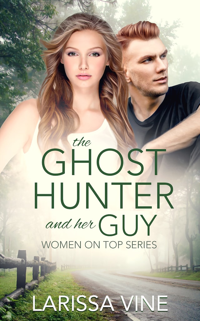 The Ghost Hunter and Her Guy
