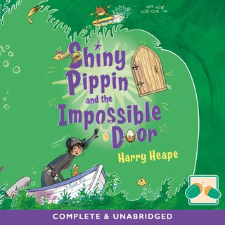 Shiny Pippin and the Impossible Door bookCoverFor