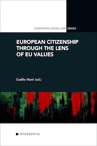 European Citizenship through the Lens of EU Values