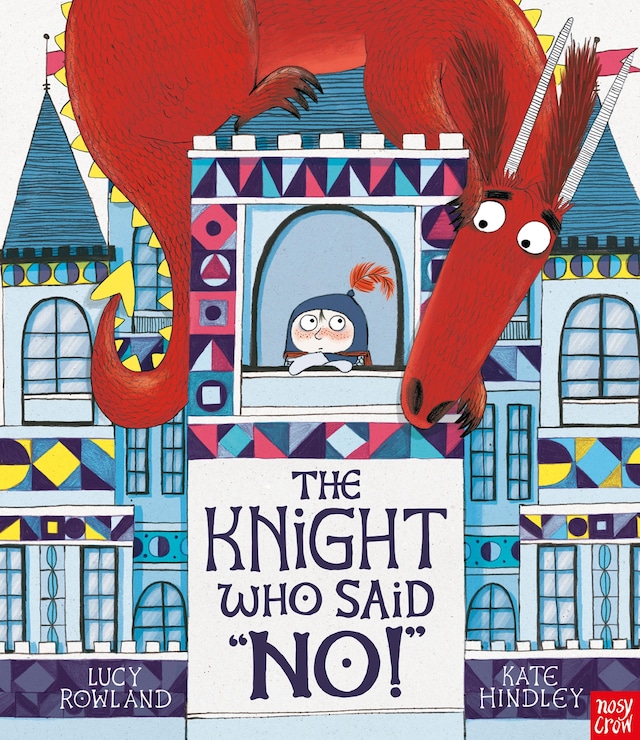 Book cover for The Knight Who Said "No!"