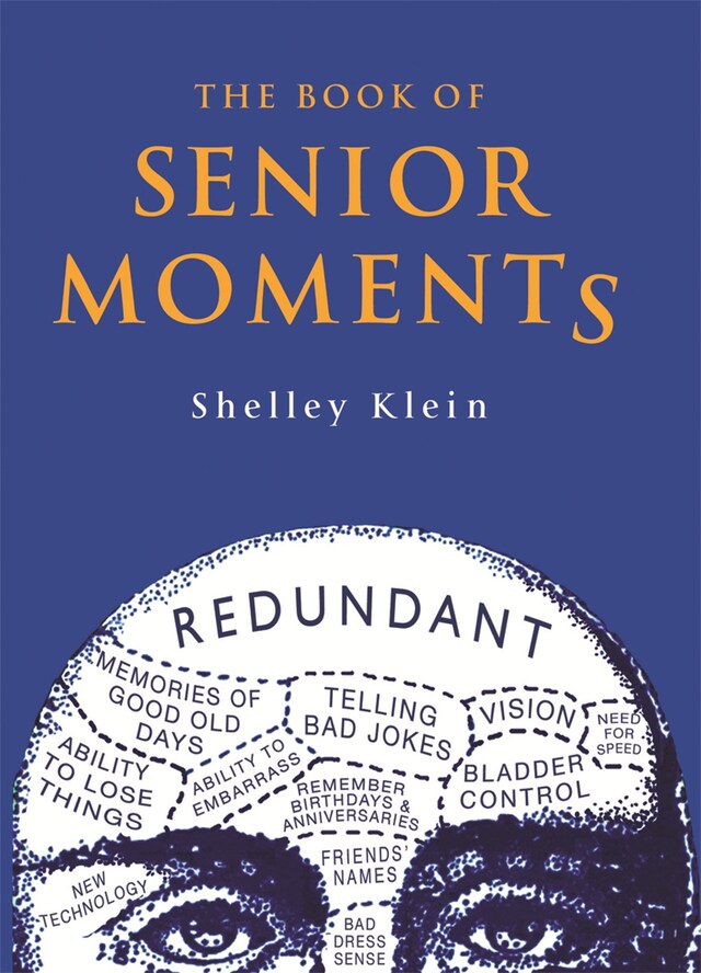 Book cover for The Book of Senior Moments