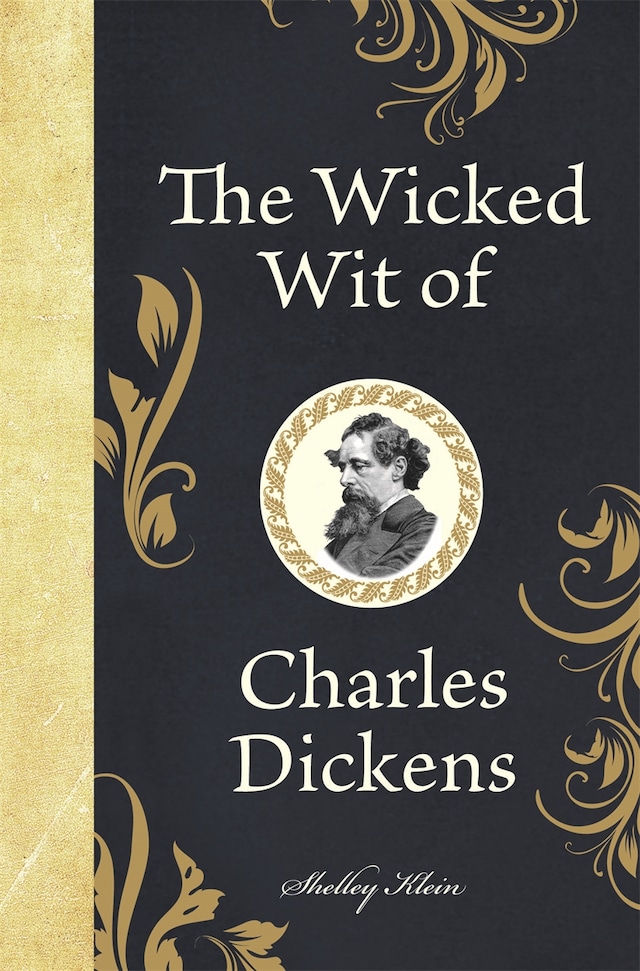 Book cover for The Wicked Wit of Charles Dickens
