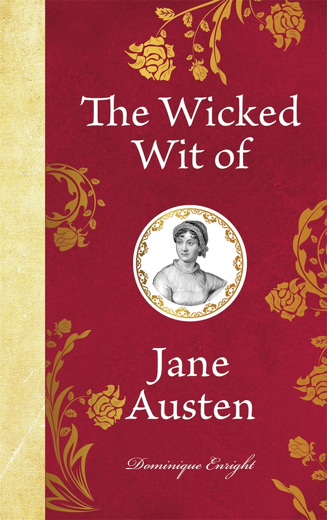 Bokomslag for The Wicked Wit of Jane Austen