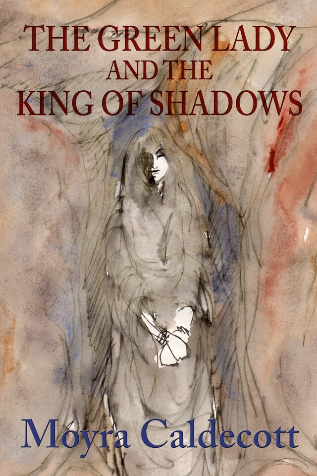 Book cover for The Green Lady and the King of Shadows