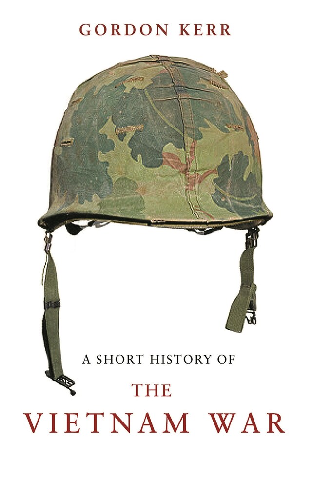 Couverture de livre pour A Short History of the Vietnam War