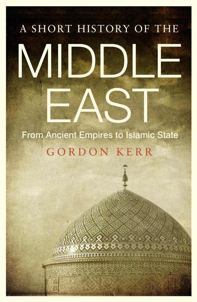 Couverture de livre pour A Short History of the Middle East