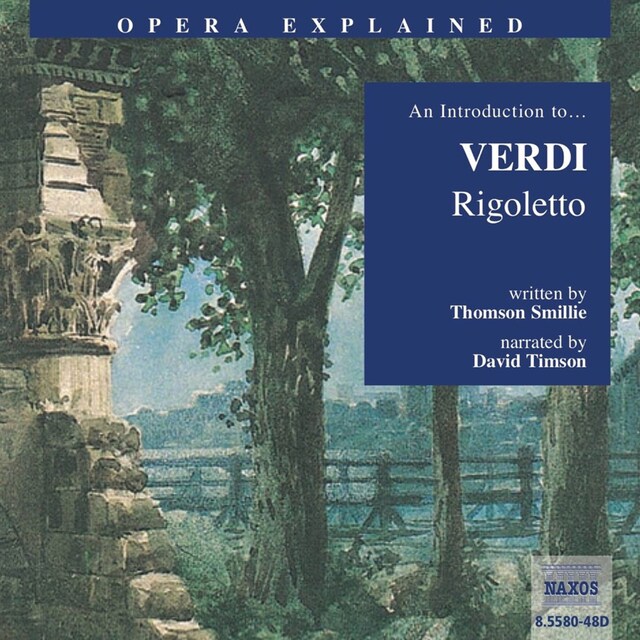 Book cover for Opera Explained – Rigoletto