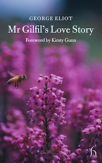 Mr Gilfil's Love Story