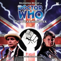 Doctor Who, Main Range, 5: The Fearmonger (Unabridged)
