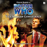Doctor Who, Main Range, 6: The Marian Conspiracy (Unabridged)