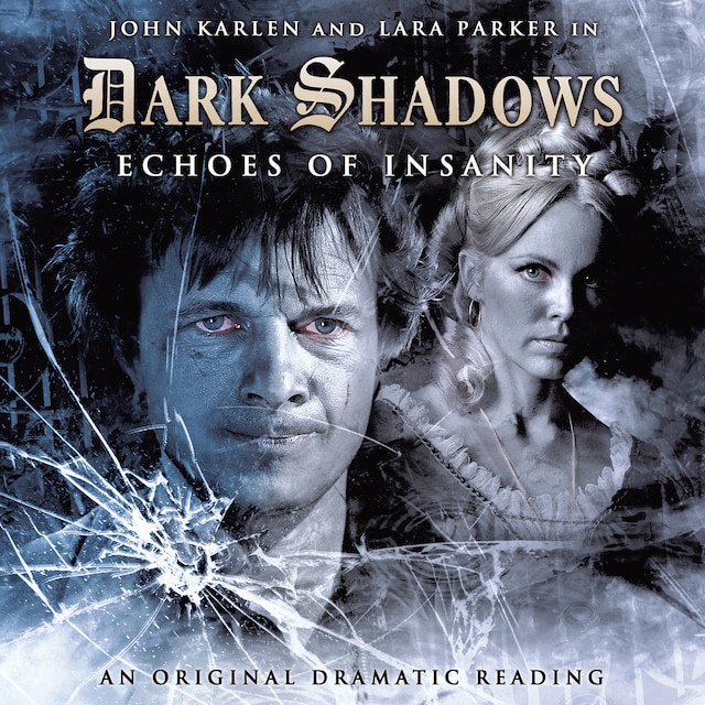 Book cover for Dark Shadows, 8: Echoes of Insanity (Unabridged)