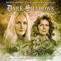 Dark Shadows, 9: Curse of the Pharaoh (Unabridged)