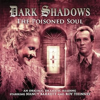 Dark Shadows, 19: The Poisoned Soul (Unabridged)