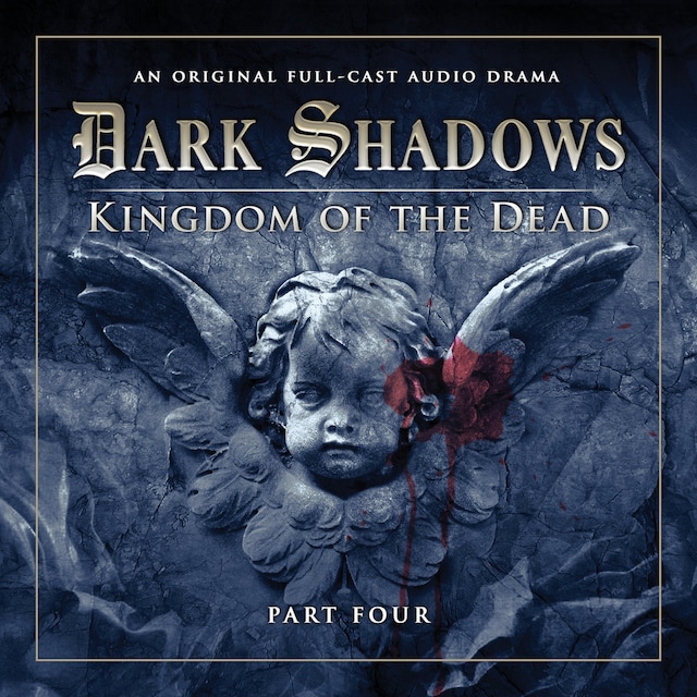 Portada de libro para Dark Shadows, Series 2, Part 4: Kingdom of the Dead (Unabridged)