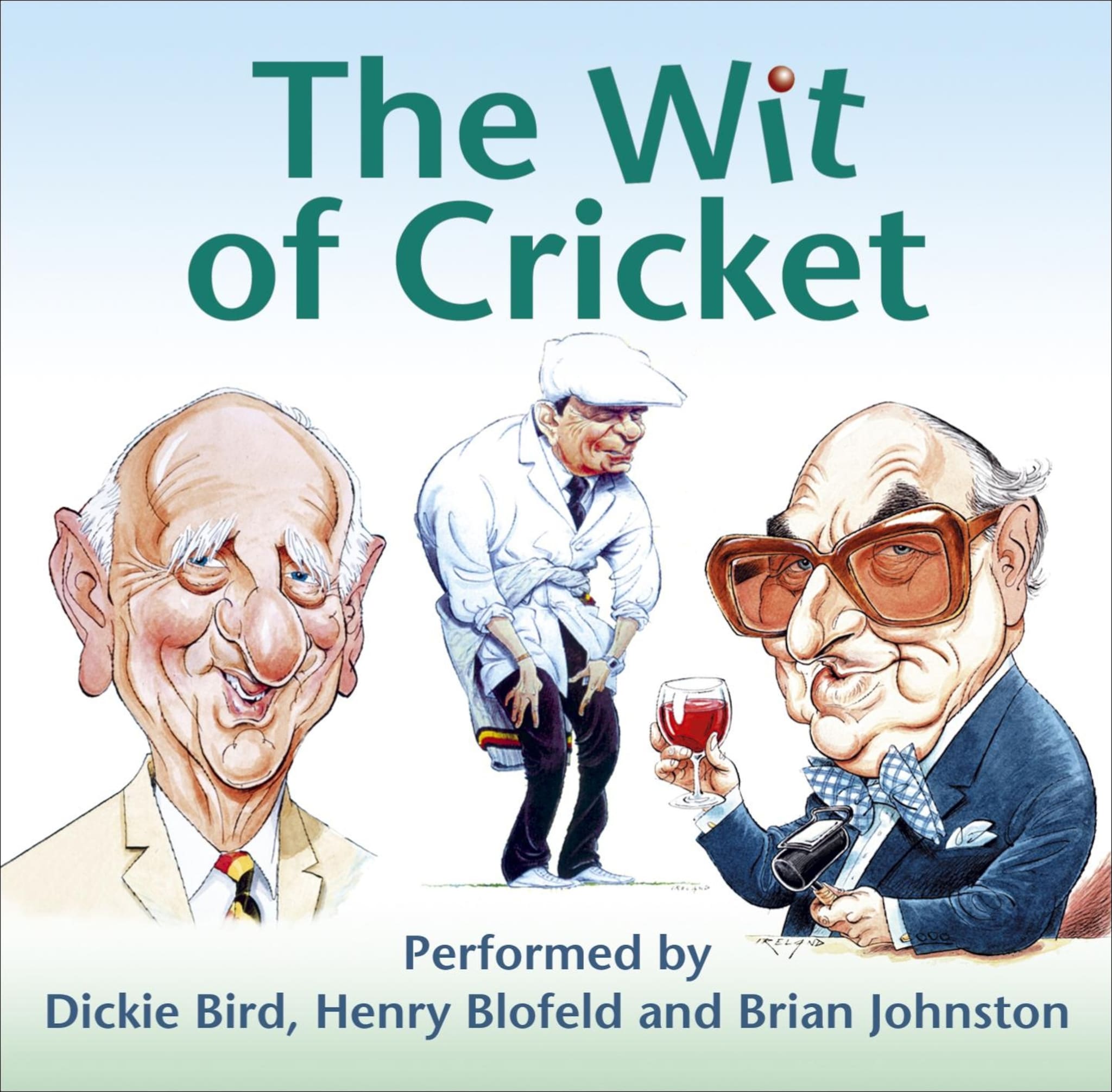 The Wit of Cricket ilmaiseksi