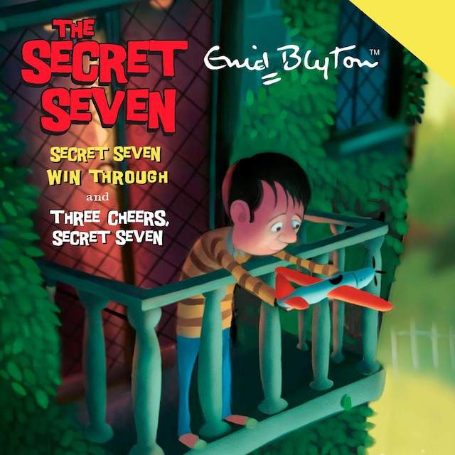 Book cover for Secret Seven Win Through & Three Cheers Secret Seven