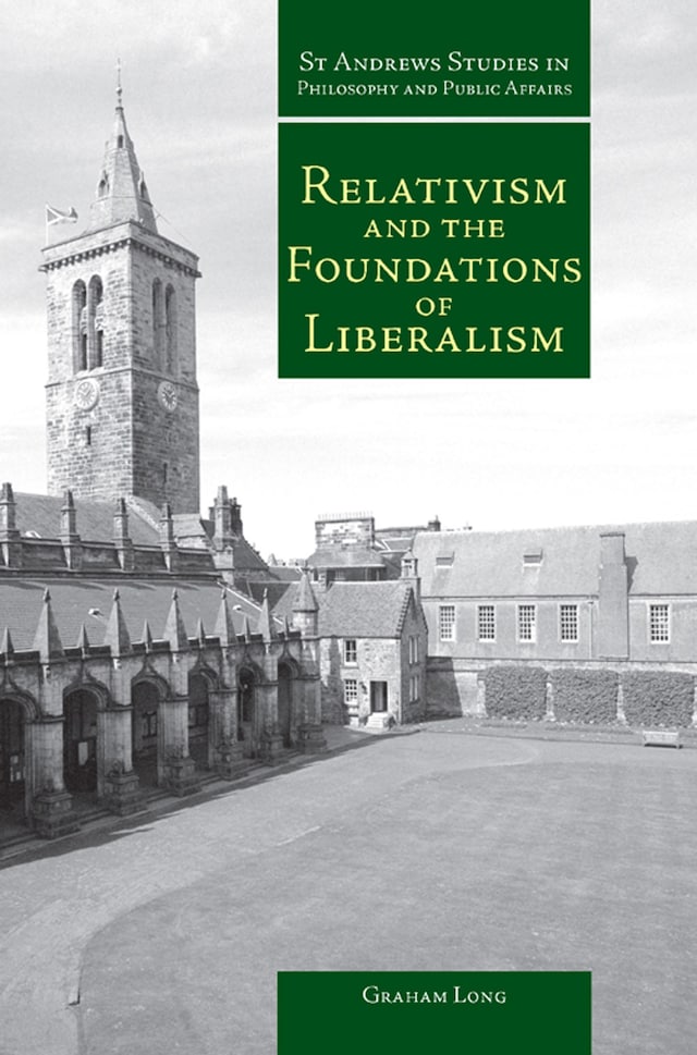 Book cover for Relativism and the Foundations of Liberalism