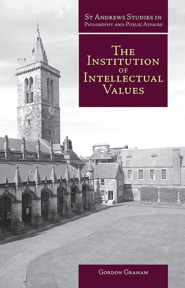 Book cover for The Institution of Intellectual Values