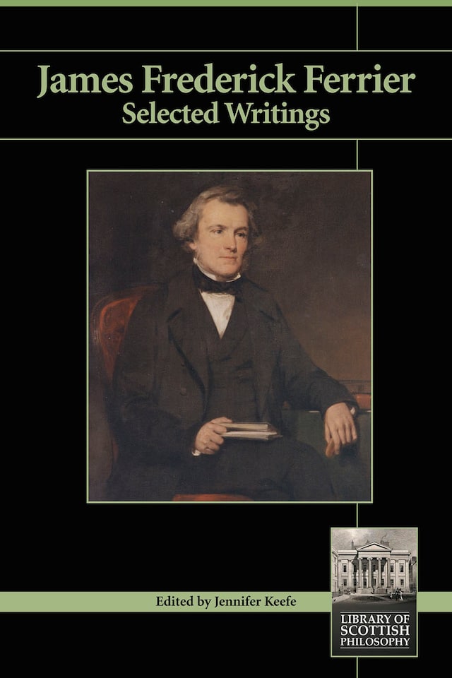 Couverture de livre pour James Frederick Ferrier: Selected Writings
