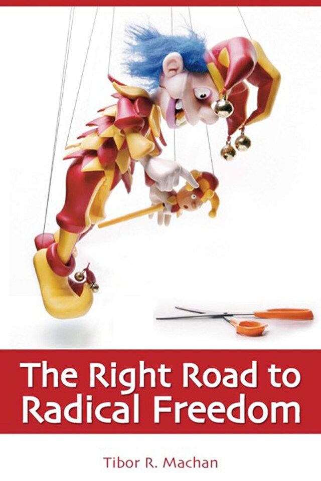 Couverture de livre pour The Right Road to Radical Freedom