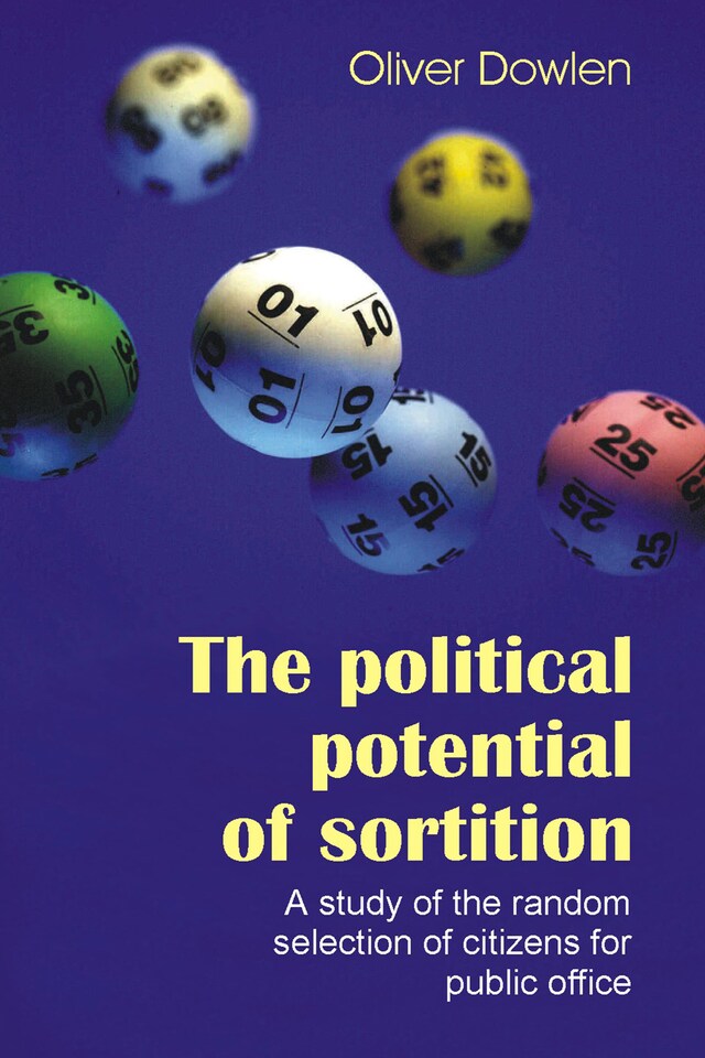 Kirjankansi teokselle The Political Potential of Sortition