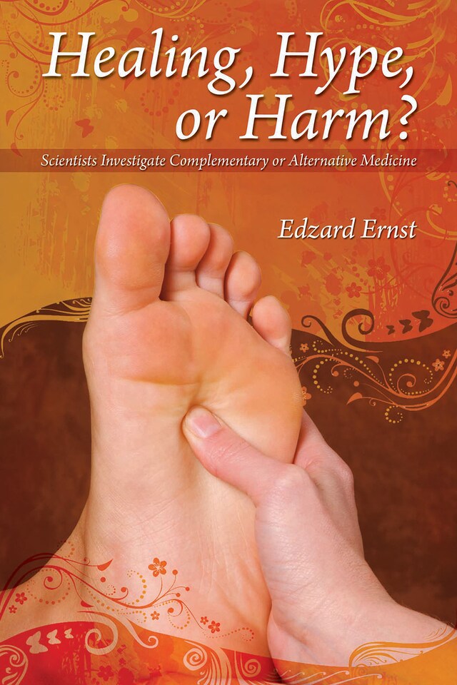 Book cover for Healing, Hype or Harm?