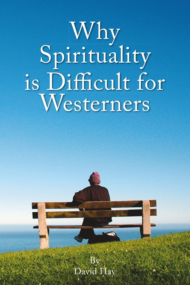 Couverture de livre pour Why Spirituality is Difficult for Westeners