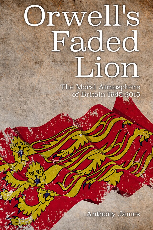 Book cover for Orwell's Faded Lion