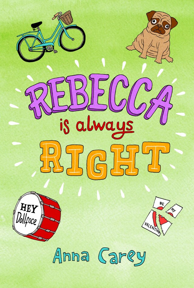 Book cover for Rebecca is Always Right