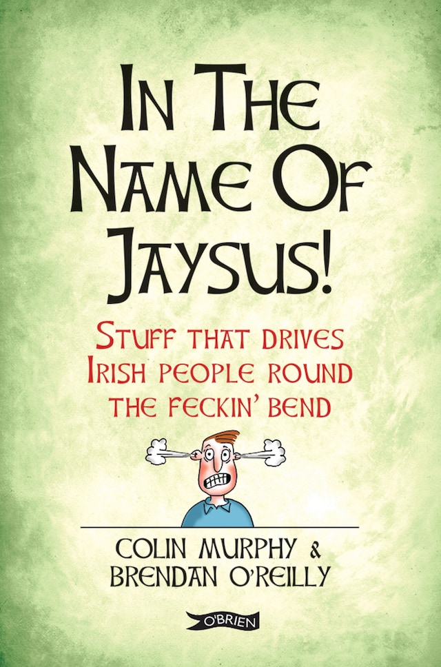 Book cover for In The Name of Jaysus!