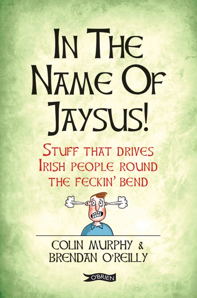 Book cover for In The Name of Jaysus!