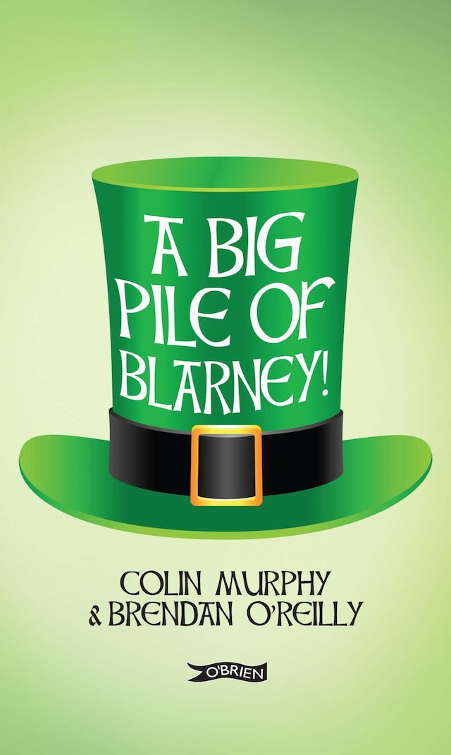 Book cover for A Big Pile of Blarney