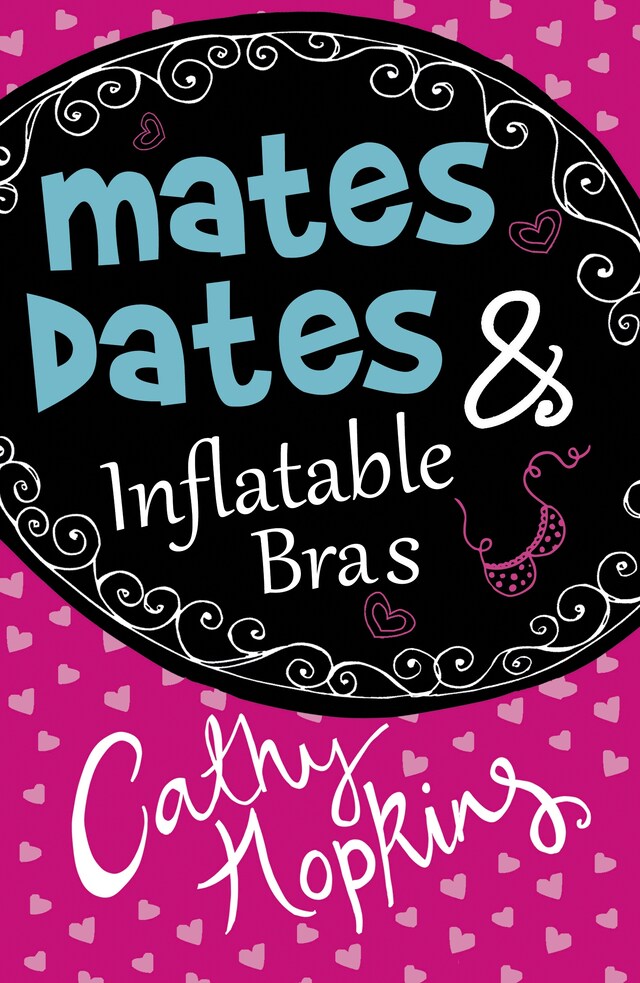 Okładka książki dla Mates, Dates and Inflatable Bras