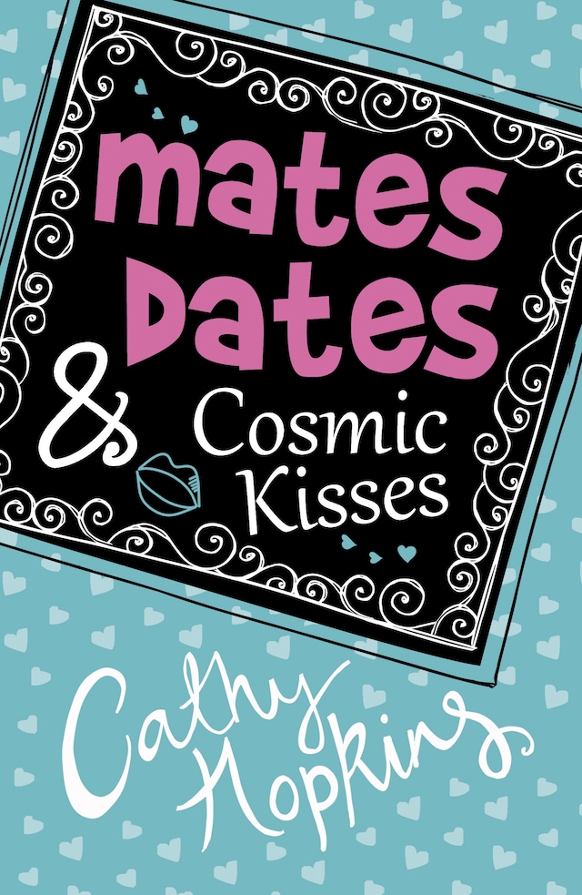 Portada de libro para Mates, Dates and Cosmic Kisses