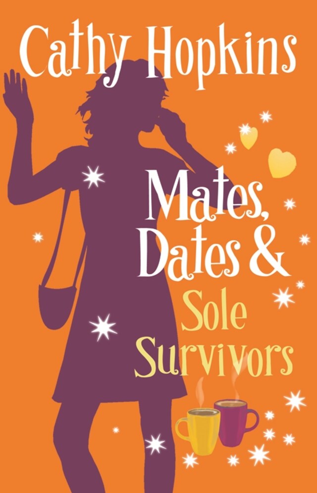 Okładka książki dla Mates, Dates and Sole Survivors