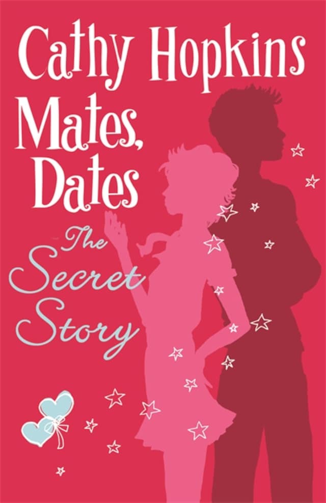 Book cover for Mates, Dates and The Secret Story