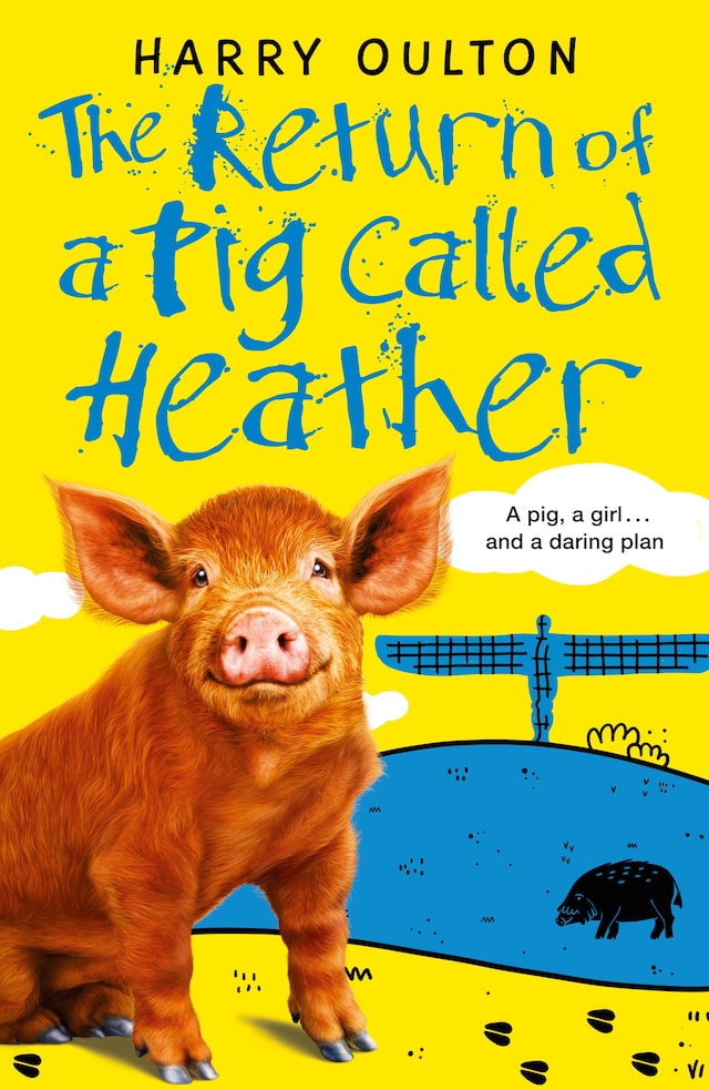 Book cover for The Return of a Pig Called Heather