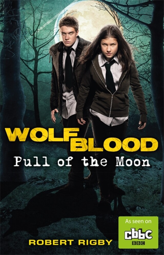 Book cover for Wolfblood: Pull of the Moon