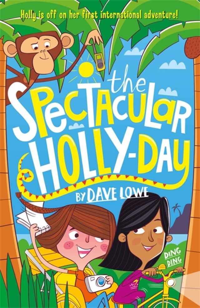Portada de libro para The Incredible Dadventure 3: The Spectacular Holly-Day