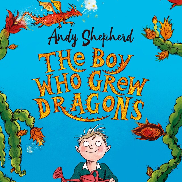 Bokomslag för The Boy Who Grew Dragons (The Boy Who Grew Dragons 1)