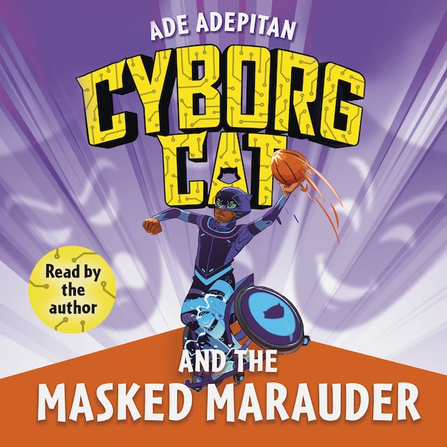 Kirjankansi teokselle Cyborg Cat and the Masked Marauder