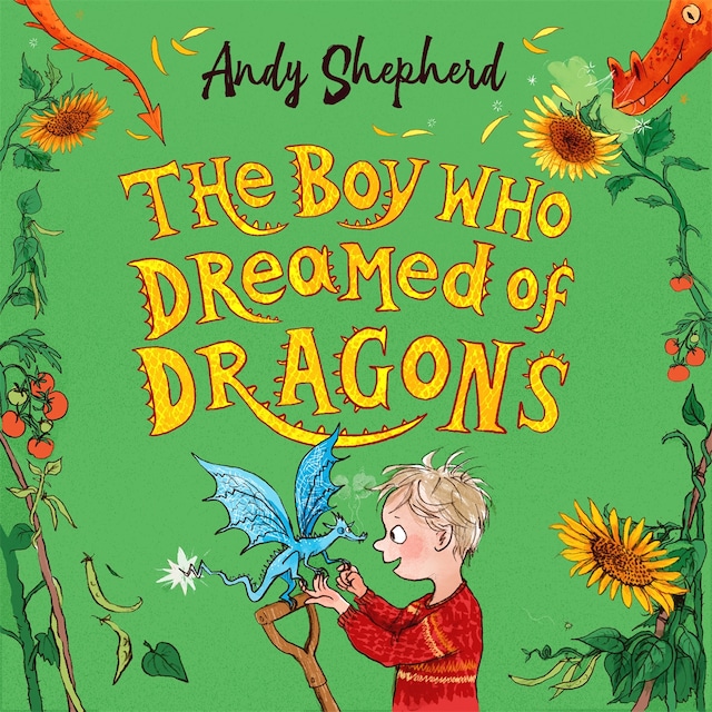 Bokomslag för The Boy Who Dreamed of Dragons (The Boy Who Grew Dragons 4)