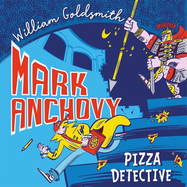 Book cover for Mark Anchovy: Pizza Detective (Mark Anchovy 1)