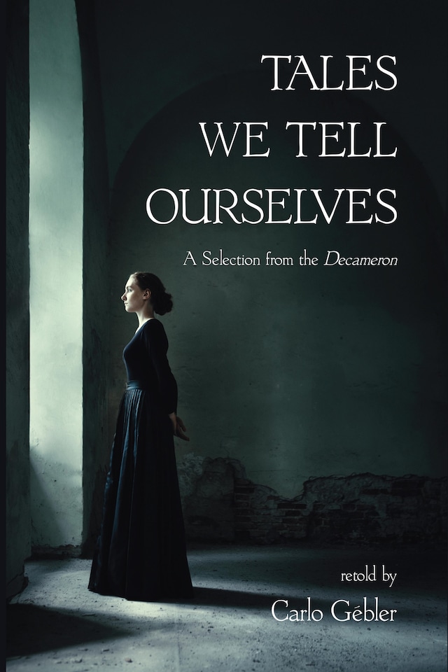 Book cover for Tales We Tell Ourselves