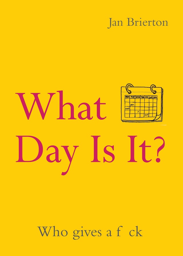 Book cover for What Day Is It?