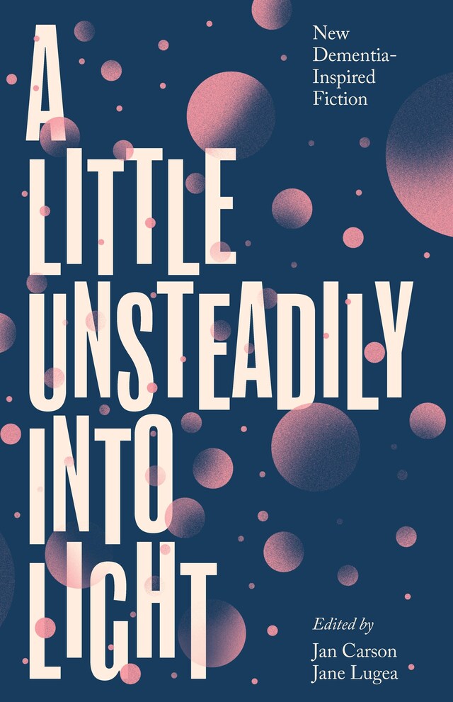 Couverture de livre pour A Little Unsteadily into Light